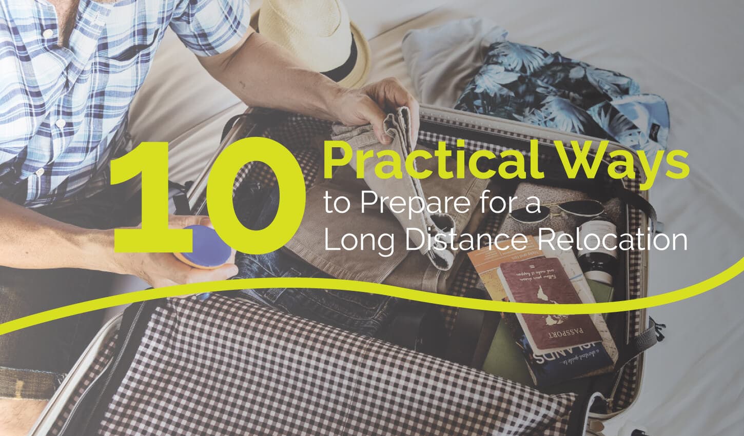 10 Practical Ways to Prepare for a Long-Distance Relocation